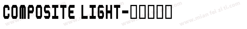 Composite Light字体转换